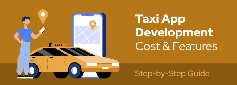 Factors That Affect The Cost To Develop A Taxi App